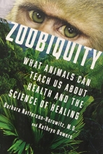 Cover art for Zoobiquity: What Animals Can Teach Us About Health and the Science of Healing