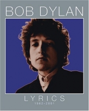 Cover art for Bob Dylan - Lyrics: 1962-2001