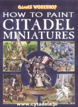 Cover art for How to Paint Citadel Miniatures