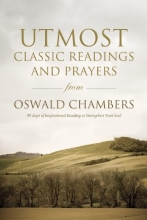Cover art for Utmost: Classic Readings and Prayers from Oswald Chambers