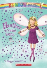 Cover art for Heather: The Violet Fairy (Rainbow Magic: The Rainbow Fairies, No. 7)