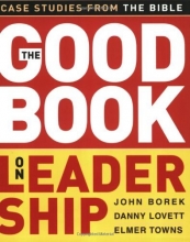 Cover art for The Good Book on Leadership: Case Studies from the Bible