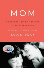 Cover art for Mom: A Celebration of Mothers from StoryCorps