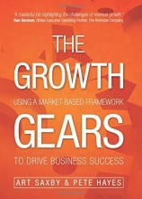 Cover art for The Growth Gears: Using A Market-Based Framework To Drive Business Success