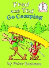 Cover art for Fred and Ted Go Camping (Beginner Books(R))