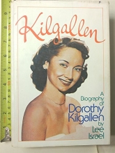 Cover art for Kilgallen: A Biography of Dorothy Kilgallen