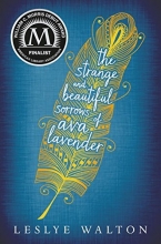 Cover art for The Strange and Beautiful Sorrows of Ava Lavender