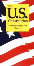 Cover art for The U.S. Constitution: And Fascinating Facts About It