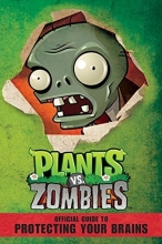 Cover art for Plants vs. Zombies: Official Guide to Protecting Your Brains