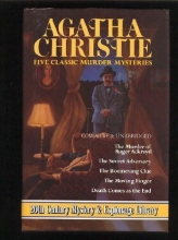 Cover art for Five Classic Murder Mysteries: (The Murder of Roger Ackroyd / The Secret Adversary / The Boomerange Clue / The Moving Finger / Death Comes as the End)