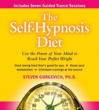 Cover art for The Self-hypnosis Diet: Use the Power of Your Mind to Reach Your Perfect Weight