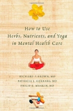 Cover art for How to Use Herbs, Nutrients, and Yoga in Mental Health Care