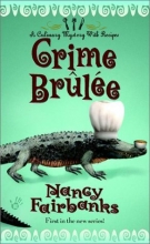 Cover art for Crime Brulee (Culinary Food Writer)