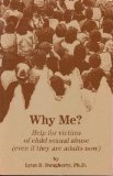 Cover art for Why Me? Help for Victims of Child Sexual Abuse, Even If They Are Adults Now by Lynn B. Daugherty (1985-03-30)