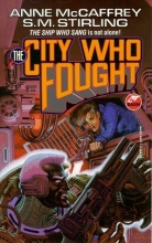 Cover art for The City Who Fought (Brain and Brawn Ship #4)