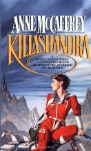 Cover art for Killashandra (Series Starter, Crystal Singer #2)