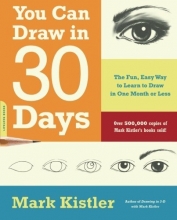Cover art for You Can Draw in 30 Days: The Fun, Easy Way to Learn to Draw in One Month or Less