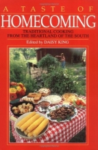 Cover art for A Taste of Homecoming: Traditional Cooking from the Heartland of the South