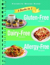 Cover art for Gluten-Free Recipes/Dairy-Free Recipes/Allergy-Free Recipes: 3 Books in 1 (Favorite Brand Name 3 Books in 1)