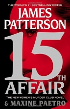 Cover art for  15th Affair (Series Starter, Women's Murder Club #15)