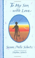 Cover art for To My Son with Love: On the Important Things in Life (More Family Titles)