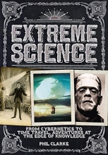Cover art for Extreme Science: From Cryogenics to Time Travel, Adventures at the Edge of Knowledge