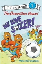Cover art for The Berenstain Bears: We Love Soccer! (I Can Read Level 1)