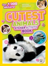 Cover art for National Geographic Kids Cutest Animals Sticker Activity Book: Over 1,000 stickers!