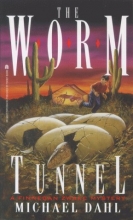 Cover art for The Worm Tunnel: Finnegan Zwake #2