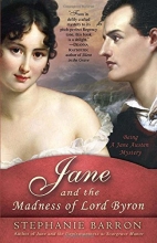 Cover art for Jane and the Madness of Lord Byron: Being A Jane Austen Mystery