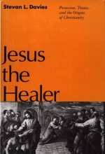 Cover art for Jesus the Healer: Possession, Trance, and the Origins of Christianity