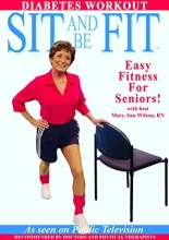 Cover art for Sit and Be Fit Diabetes Workout Award-Winning Chair Exercise for Seniors