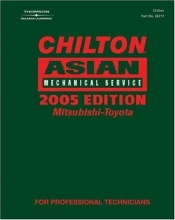 Cover art for Chilton 2005 Asian Mechanical Service Manual, Mitsubishi-Toyota: (2001-2005) (Chilton Mechanical Manuals)
