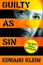 Cover art for Guilty as Sin: Uncovering New Evidence of Corruption and How Hillary Clinton and the Democrats Derailed the FBI Investigation