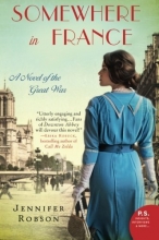 Cover art for Somewhere in France: A Novel of the Great War