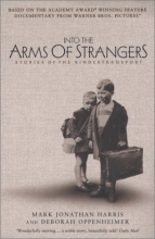 Cover art for Into the Arms of Strangers: Stories of the Kindertransport