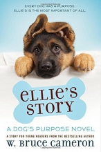Cover art for Ellie's Story: A Dog's Purpose Novel