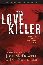 Cover art for The Love Killer: Answering Why True Love Waits