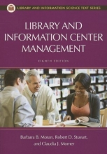 Cover art for Library and Information Center Management, 8th Edition (Library and Information Science Text)