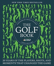 Cover art for The Golf Book: Twenty Years of the Players, Shots, and Moments That Changed the Game