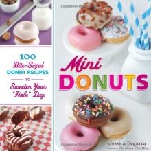 Cover art for Mini Donuts: 100 Bite-Sized Donut Recipes to Sweeten Your "Hole" Day