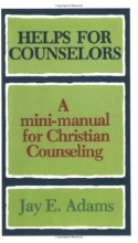 Cover art for Helps for Counselors: A mini-manual for Christian Counseling
