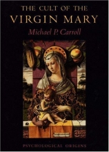 Cover art for The Cult of the Virgin Mary: Psychological Origins