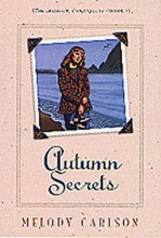 Cover art for Autumn Secrets (Allison Chronicles)