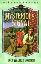 Cover art for Mysterious Signal (Riverboat Adventures, Book 5)