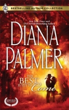 Cover art for The Best Is Yet to Come: The Best Is Yet to Come\Maternity Bride (Bestselling Author Collection)