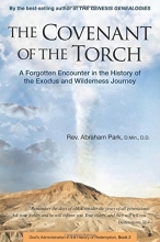Cover art for Covenant of the Torch: A Forgotten Encounter in the History of the Exodus and Wilderness Journey (Book 2) (History of Redemption)