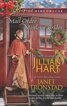 Cover art for Mail-Order Mistletoe Brides: Christmas Hearts\Mistletoe Kiss in Dry Creek (Love Inspired Historical)