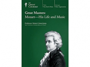 Cover art for The Great Courses: Great Masters: Mozart - His Life and Music
