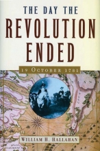 Cover art for The Day The Revolution Ended: 19 October 1781